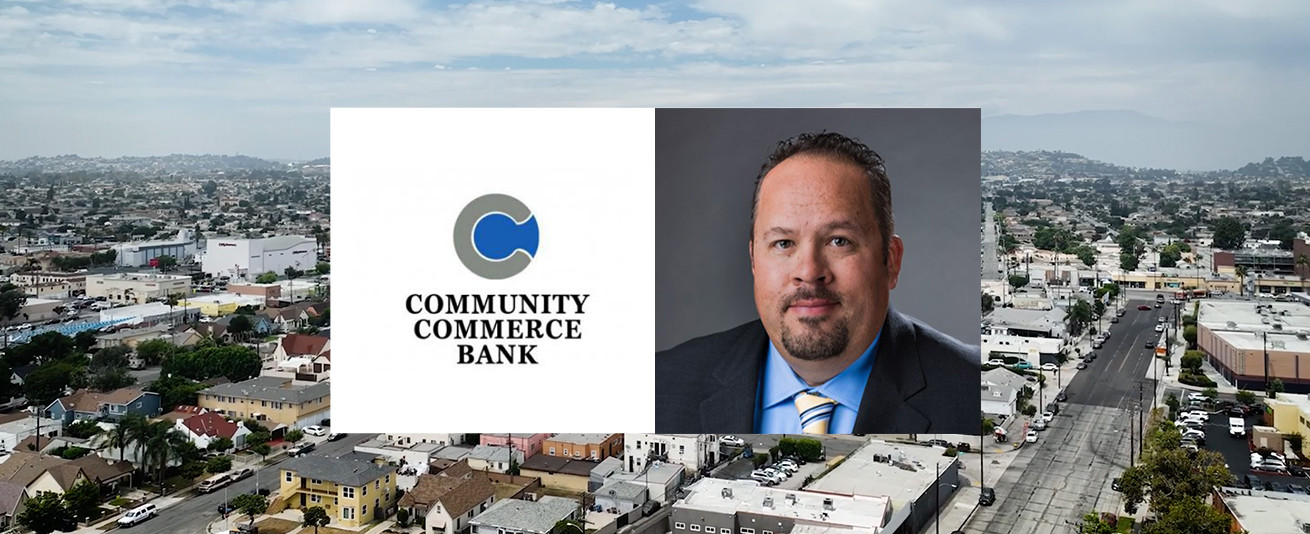 image of Community Commerce Bank logo, picture of Mike Lasher, and backdrop of East Los Angeles skyline
